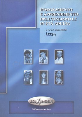 Insegnamento E Apprendimento Dell'Italiano L2 In Età Adulta