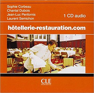 Hôtellerie-Restauration. Com - CD Audio Pour La Classe