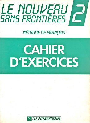 Le Nouveau Sans Frontières 2 - Cahier D'Exercices