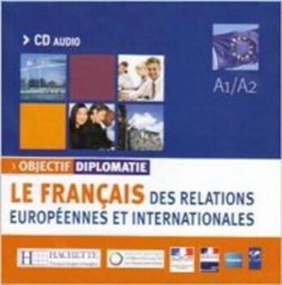 Objectif Diplomatie A1/A2 - CD Audio Classe