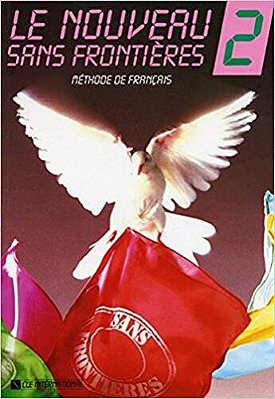 Le Nouveau Sans Frontières 2 - Livre De L'Élève - Nouvelle Édition