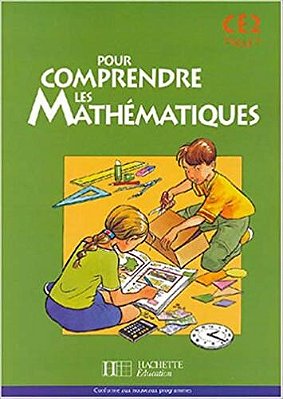 Pour Comprendre Les Mathématiques Ce 2 - Cycle 3 - Fichier De L'Élève