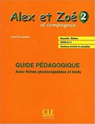 Alex Et Zoé Et Compagnie 2 - Guide Pedagogique