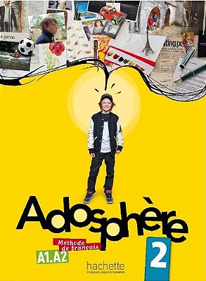 Adosphère 2 - Livre De L'Élève Avec CD Audio