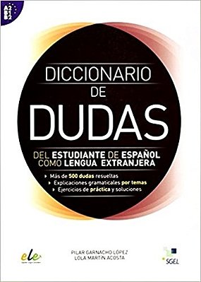 Diccionario De Dudas - Del Estudiante De Español Como Lengua Extranjera