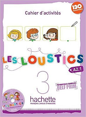Les Loustics 3 - Cahier D'Activites Avec CD Audio