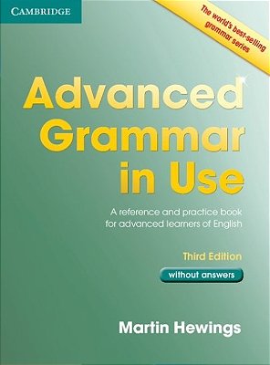 Advanced Grammar In Use - Book Without Answers - Third Edition