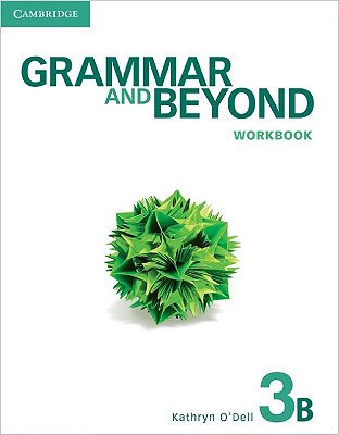 Grammar And Beyond 3B - Workbook