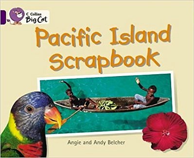Pacific Island Scrapbook - Collins Big Cat - Band 08/Purple