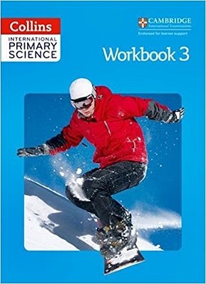 Collins International Cambridge Primary Science 3 - Workbook