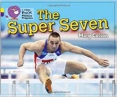 The Super Seven - Collins Big Cat Phonics Progress