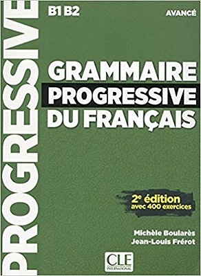 Grammaire Progressive Du Français - Niveau Avancé - Livre Avec Audio CD - 2ÈME Édition