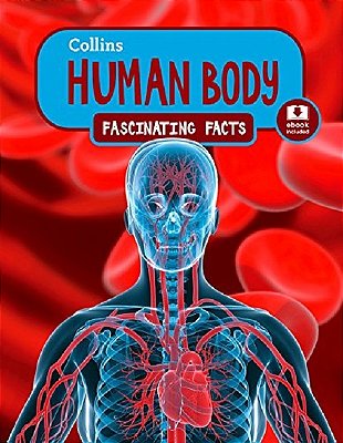 Human Body - Collins Fascinating Facts