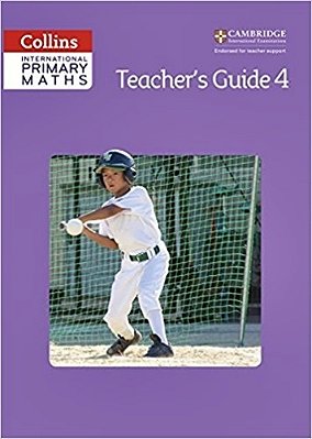 Collins International Cambridge Primary Maths 4 - Teacher's Guide