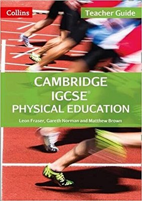 Collins Cambridge Igcse Physical Education - Teacher's Guide