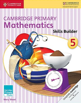 Cambridge Primary Maths Stage 5 - Skills Builder