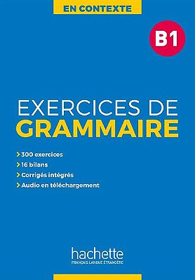 En Contexte B1 - Exercices De Grammaire Avec Audio MP3