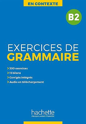 En Contexte B2 - Exercices De Grammaire Avec Audio MP3
