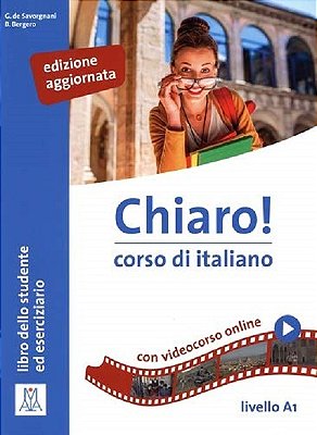 Chiaro! A1 - Libro Dello Studente Ed Eserciziario Con MP3 E Video Online - Edizione Aggiornata