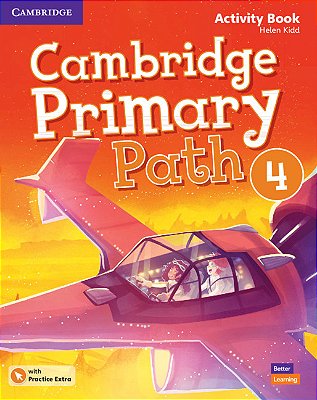Cambridge Primary Path 4 - Activity Book With Practice Extra