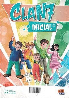 Clan 7 Con Hola Amigos! Nivel Inicial - Pack Del Alumno
