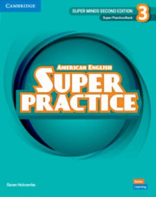 Super Minds American English 3 - Super Practice