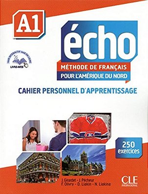 Echo A1 Pour - L'Amerique Du Nord - Cahier D'Exercices