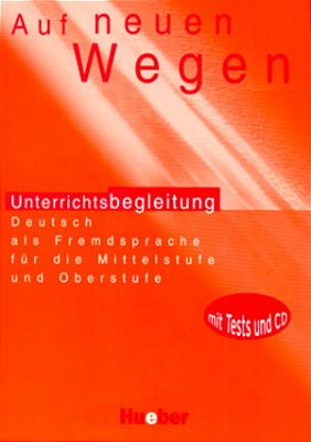 Auf Neuen Wegen - Unterrichtsbegleitung Mit Integrierter Audio-CD