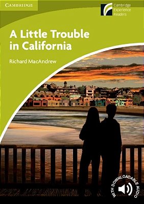 A Little Trouble In California - Level A1 - Book With Downloadable Audio