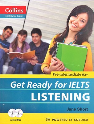 Get Ready For Ielts Listening - Pre-Intermediate A2+ - Collins English For Exams - With 2 CD