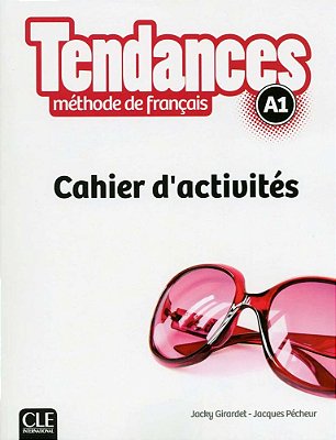 Tendances A1 - Cahier D'Activités