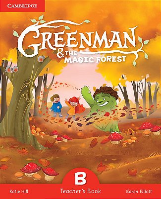 Greenman And The Magic Forest B Teachers Book