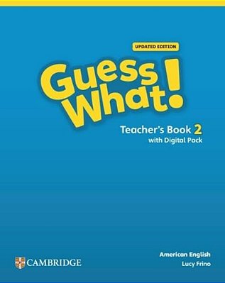 Guess What! American Edition 2 - Teacher's Book With Digital Pack - Updated Edition