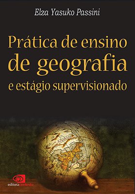 Prática De Ensino De Geografia E Estágio Supervisionado