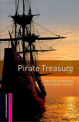Pirate Treasure - Oxford Bookworms Library - Starter Level - Third Edition..-