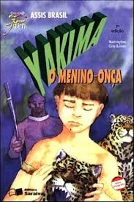 Yakima, O Menino Onca