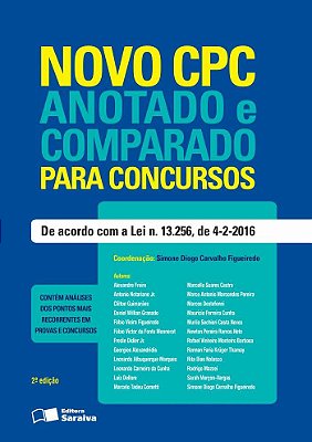 Novo Cpc Anotado E Comparado Para Concursos - 2ª Edição De 2016