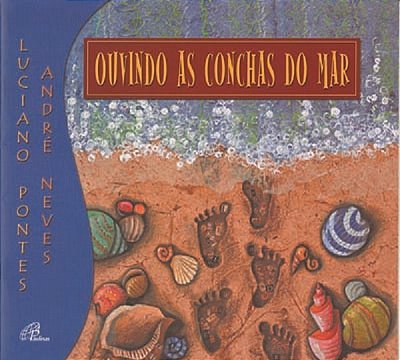 Ouvindo As Conchas Do Mar