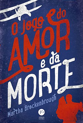O Jogo Do Amor E Da Morte