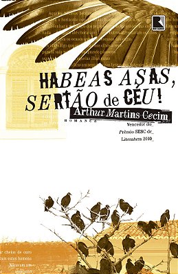 Habeas Asas, Sertão De Céu!