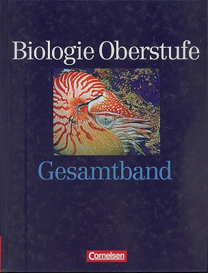 Biologie Oberstufe, Gesamtband: Zelle Und Energiestoffwechsel. Genetik Und Entwicklungsbiologie. -..