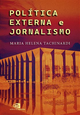Política Externa E Jornalismo