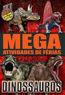 Dinossauros - Mega Atividades De Férias