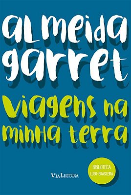Viagens Na Minha Terra Coleção Biblioteca Luso-Brasileira