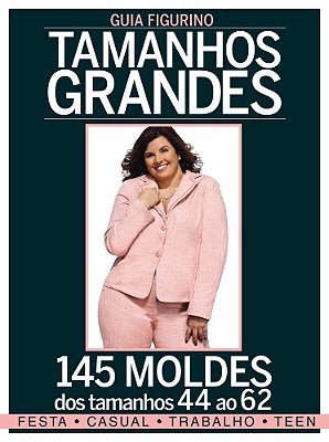 Guia Figurino - Tamanhos Grandes