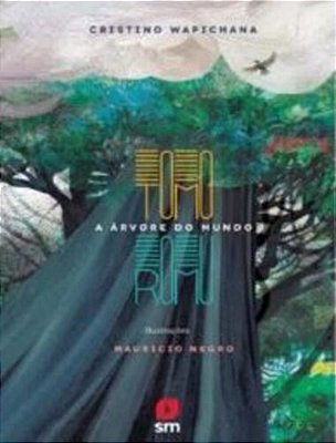 Tomoromu, A Árvore Do Mundo