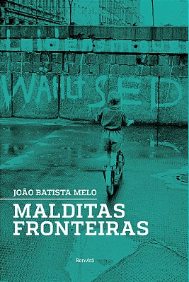 Malditas Fronteiras
