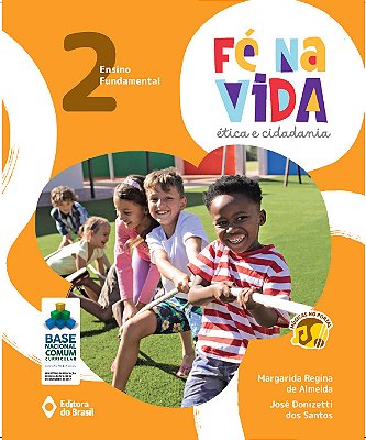 Fé Na Vida: Ética E Cidadania - 2º Ano - Ensino Fundamental I