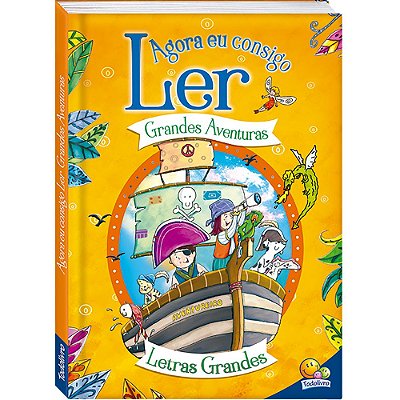 Agora Eu Consigo Ler II: Grandes Aventuras