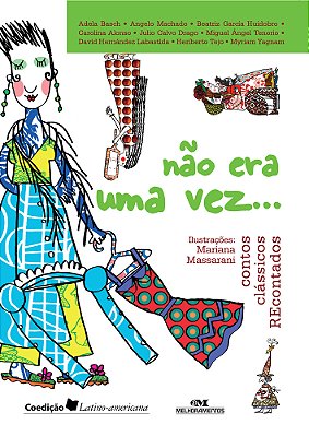 Não Era Uma Vez Contos Classicos Recontados - Nova Ortografia